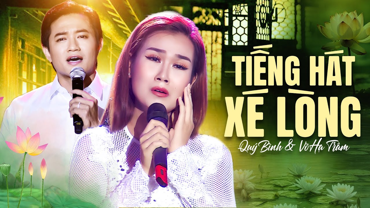 Tiếng Hát Xé Lòng Của QUÝ BÌNH & VÕ HẠ TRÂM Khiến Hàng Triệu Người Xót Xa | LK NGƯỜI MANG TÂM SỰ