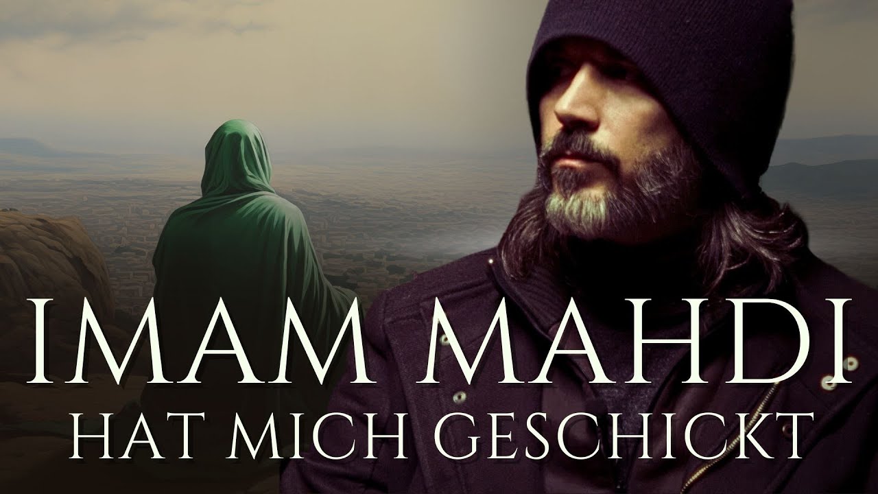 Der Mahdi ist erschienen | Der Qaim Aba Al-Sadiq Abdullah Hashem | ظهر ...