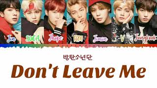 BTS (방탄소년단) - Don`t Leave Me [Indo/Rom/Kan/가사] | Lirik Terjemahan Indonesia