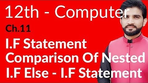 ICs Computer Part 2, Ch 11 - If  Else Statement - 2nd Year Computer