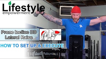 Prone Incline DB Lateral Raise | Setup & Execution