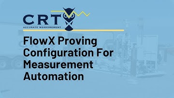 FlowX Proving Configuration For Measurement Automation