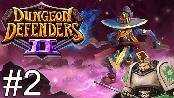 Dungeon Defenders 2 Gameplay / Let