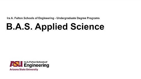 Fulton Schools Degree Webinar: BAS Applied Science