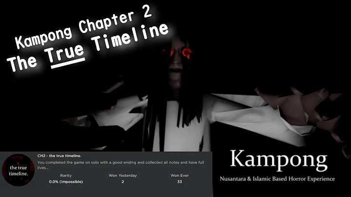 Roblox Kampong Chapter 2 'The True Timeline' Badge Attempts (All Notes & Objectives Flawless)