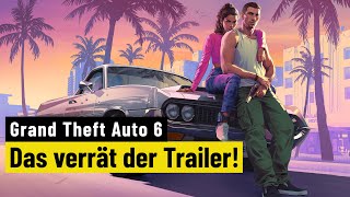 Grand Theft Auto 6 | Trailer Analyse - Diese Geheimnisse verrät der erste GTA 6 Trailer! image