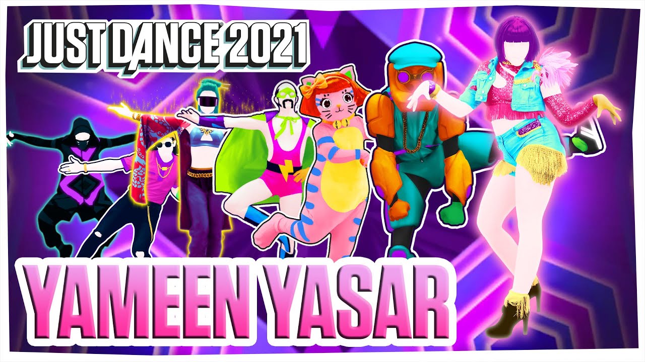 Just Dance 2021 Fanmade Mashup - Yameen Yasar by DJ Absi (World)