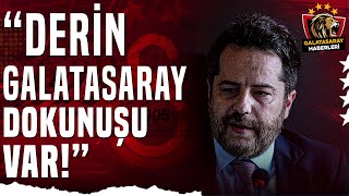 Taner Karaman: " Erden Timur'da Da Bir 'Derin Galatasaray' Dokunuşu Var Gibi Geliyor Bana!"