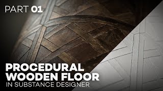 Realistic Wooden Floor in Substance Designer ( Part 1 )