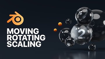 Blender for Beginners | Part 2 Move Rotate & Scale
