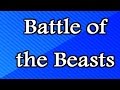 Battle Of The Beasts (youtubers needed)