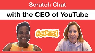 Scratch Chat: YouTube CEO Susan Wojcicki