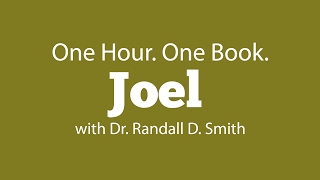 One Hour. One Book: Joel