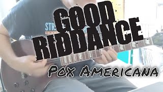 Good Riddance - Pox Americana [Thoughts and Prayers #10] (Guitar cover)