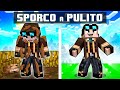 MINECRAFT SPORCO LURIDO ZOZZO DIVENTA PULITO!!