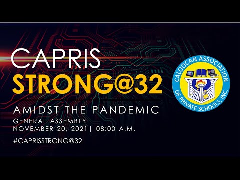 CAPRIS 32nd General Assembly: Strong Amidst the Pandemic