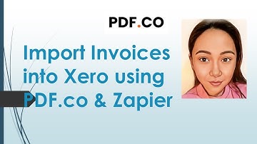 Import PDF Invoice into Xero using PDF.co and Zapier