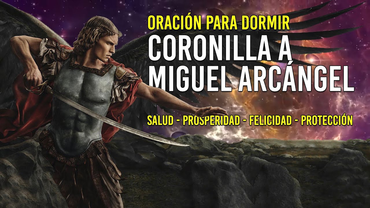 CORONILLA a Miguel ARCÁNGEL para DORMIR | Salud, Protección, Bendición, Prosperidad