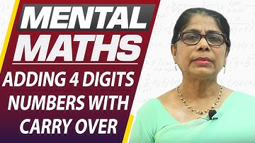 Learn basic of mental Maths for beginners | Adding 4 Digits Numbers with carry over | Maths Tricks