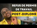 Permis de travail postdiplme refuser  pourquoi   immigrants ignorant canada 