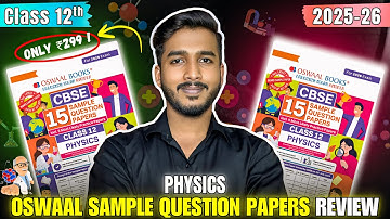 Oswaal Sample Paper Class 12 Physics 2025-26 | Full Review & Analysis | Best Book for Boards 