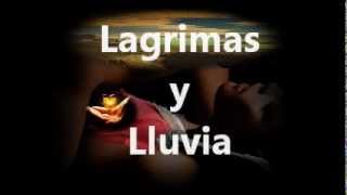 Lagrimas y lluvia  -  Juan Gabriel