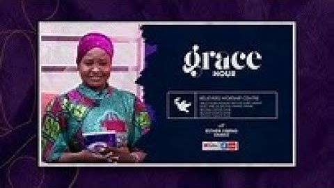 GRACE HOUR  || 15TH JULY 2025 ||