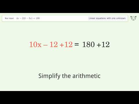 Solve 4x-2(6-3x)=180: Linear