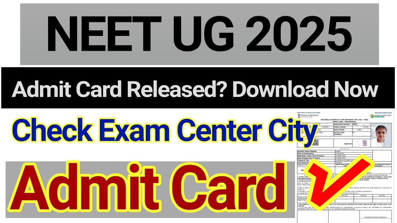 🔴 NEET UG Exam 2025 Admit Card Released by nta? Check Exam City slip # ...