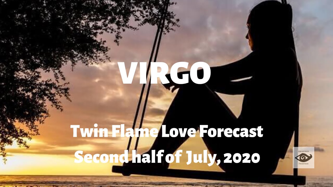 VIRGO ♍ ONE WORD is all it will take! Twin Flame Love, Second half July, 2020