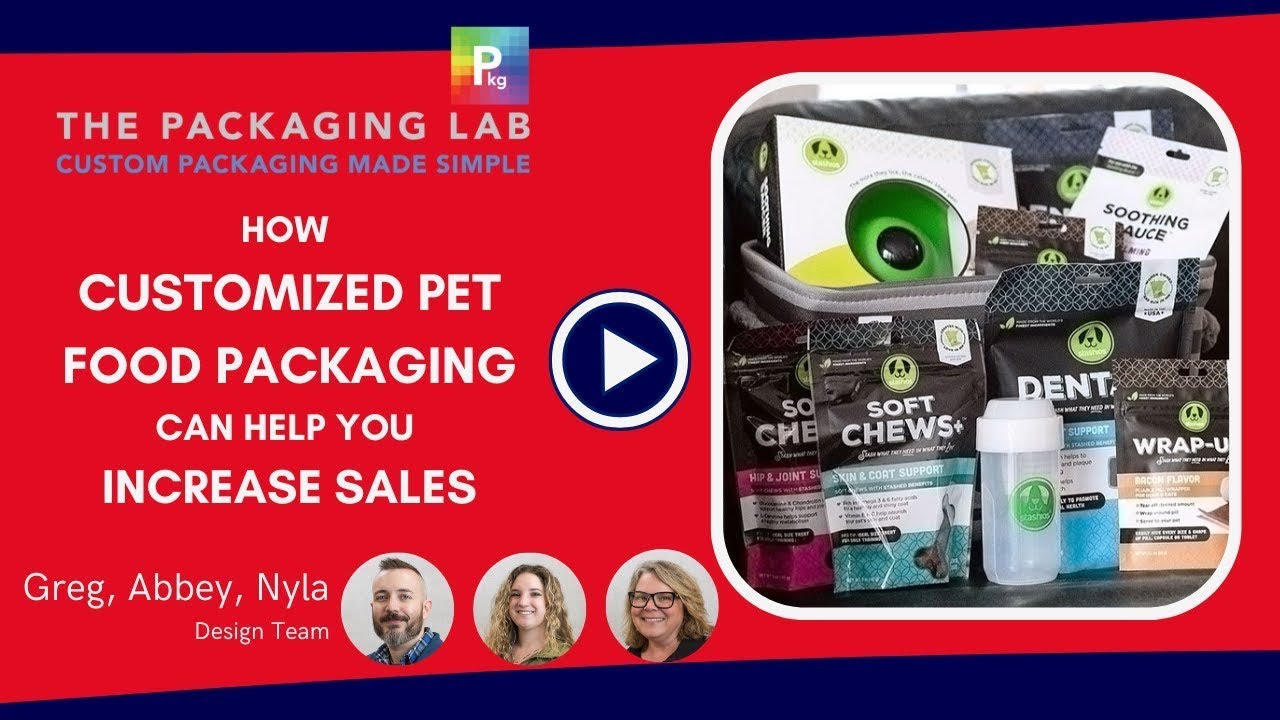 How Customized Pet Food Packaging Can Help You Increase Sales | The Packaging Lab
