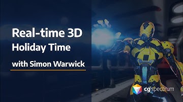 CGS Live - Real-time 3D in Unreal 27 - Join Simon as we prepare for holidays in Unreal for 2020!