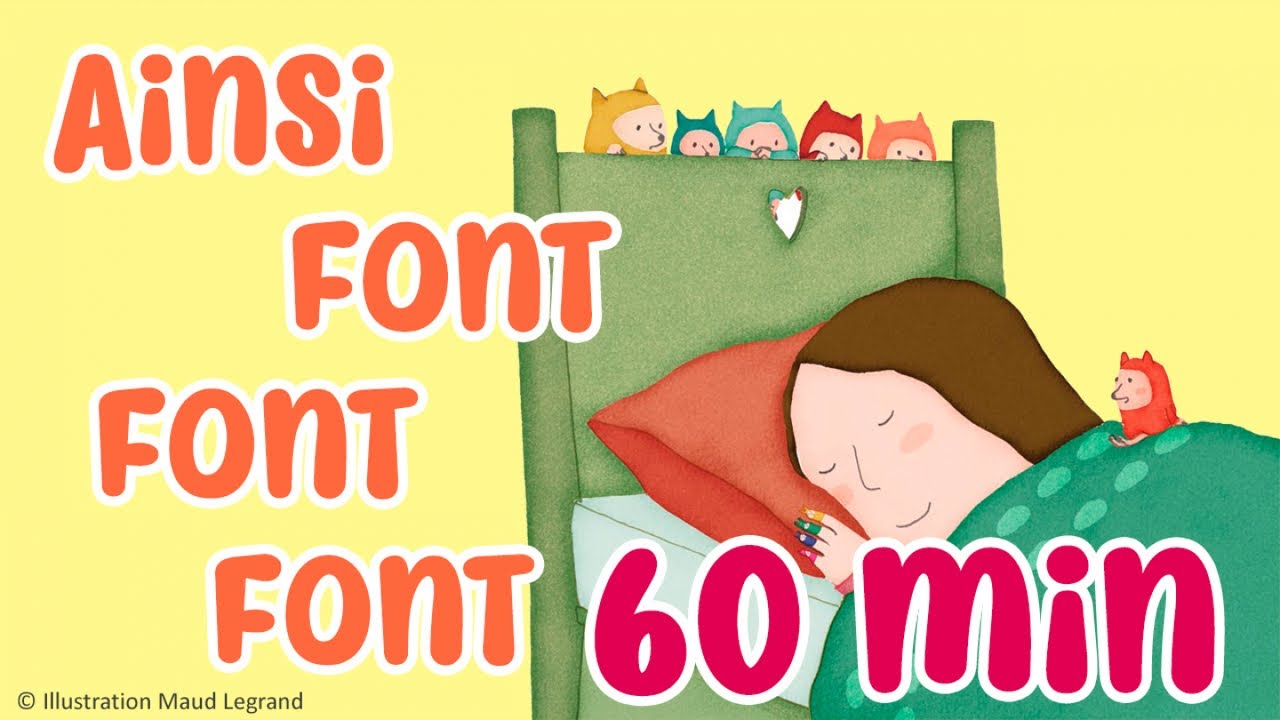 60 Min De Comptines Pour Enfants Ainsi Font Font Font Jacques Haurogne Et Steve Waring Youtube