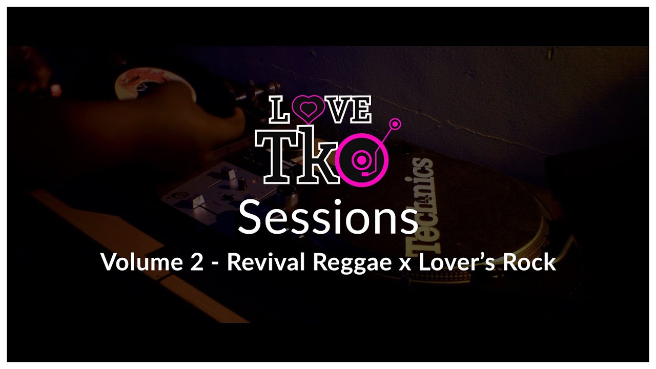Revival Reggae x Lover's Rock Vinyl Mix \ Love TKO Sessions