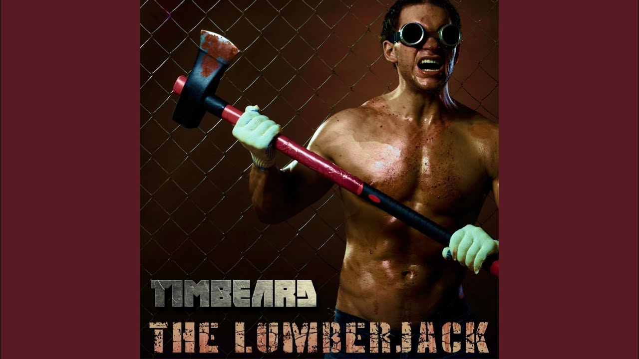 The Lumberjack (Original Mix) YouTube