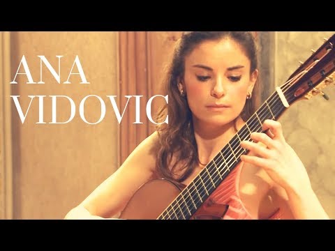Ana Vidovic plays Vals Venezolano No. 2 by Antonio Lauro クラシックギター