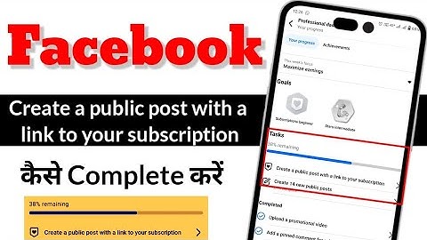 Create a public post with a link to your subscription Kaise complete kare | Facebook Weekly Progress