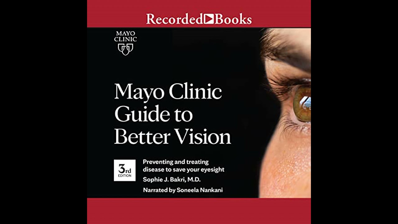 Mayo Clinic Guide to Better Vision Audiobook by Sophie J. Bakri