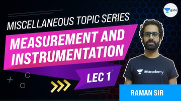 Measurements and Instrumentation | Lec 1 | Miscellaneous Topic Series | Raman Sir