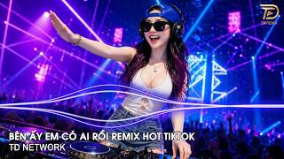 Bn y Em C Ai Ri Remix Chu Khi Phong td Network  Bn y Em C Ai Ri Thi Th Thi Remix