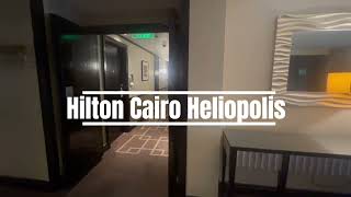 Exclusive Mock Up Tour Hilton Cairo Heliopolis
