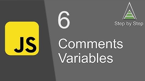JavaScript Beginners Tutorial 6 | Comments and Variables