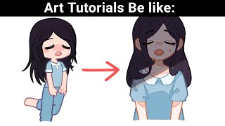 What They Don&#39;t tell you in ART TUTORIALS: