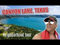 Where to Live in Canyon Lake TX | 2021 Neighborhood Tour