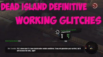 Dead Island Definitive Collection Working Glitches/Duplications