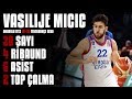 Maçın Yıldızları | Vasilije Micic - 30 Sayı, 4 Ribaund, 6 Asist - Anadolu Efes