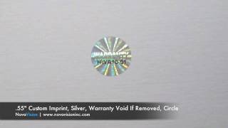 Hologram Sticker - .55 Custom Imprint, Silver, Warranty Void If Removed, Circle