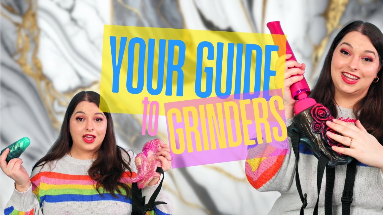 EVERYTHING YOU NEED TO KNOW ABOUT GRINDER SEX TOYS - SYDNEY SCREAMS