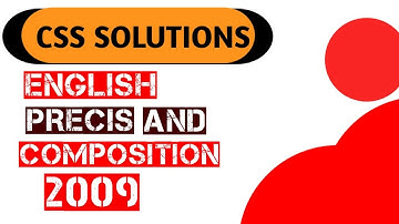MCQs CSS English Precis and Composition 2009 For Practice