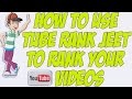 How To Use Tube Rank Jeet To Rank Your Youtube Videos In Google Search Engine-SEO Video